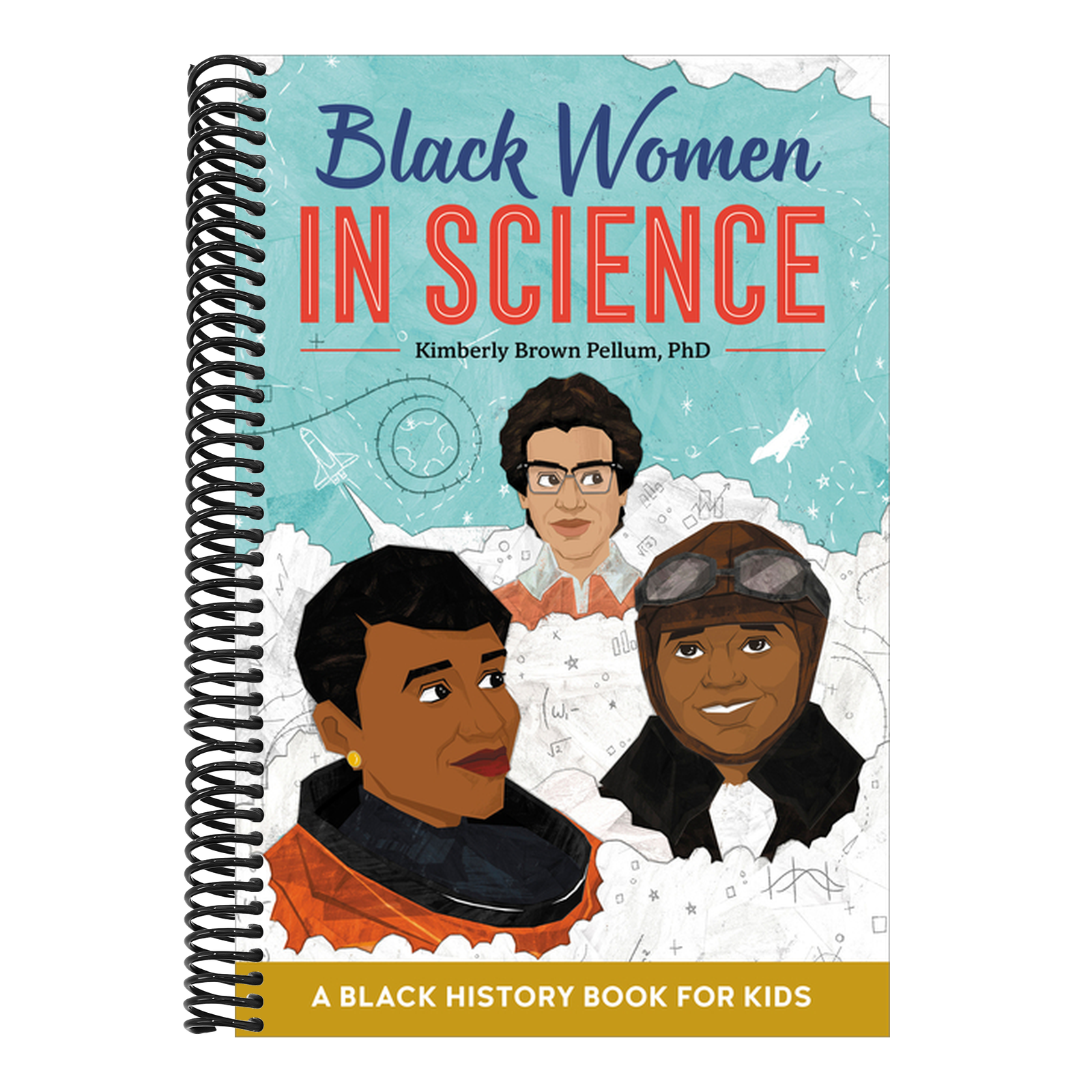 Black Women in Science: A Black History Book for Kids