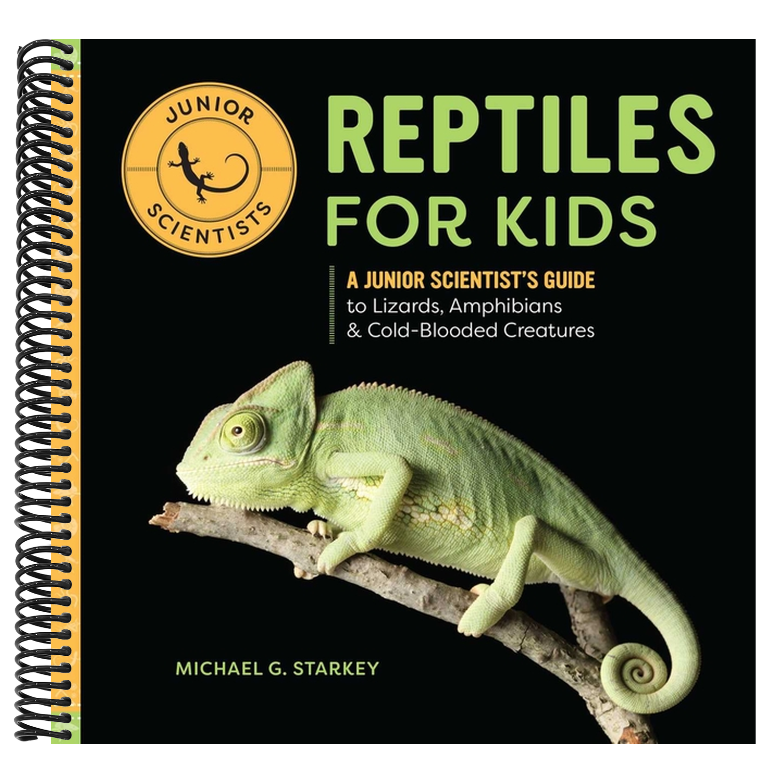 Reptiles for Kids: A Junior Scientist's Guide to Lizards, Amphibians, and Cold-Blooded Creatures