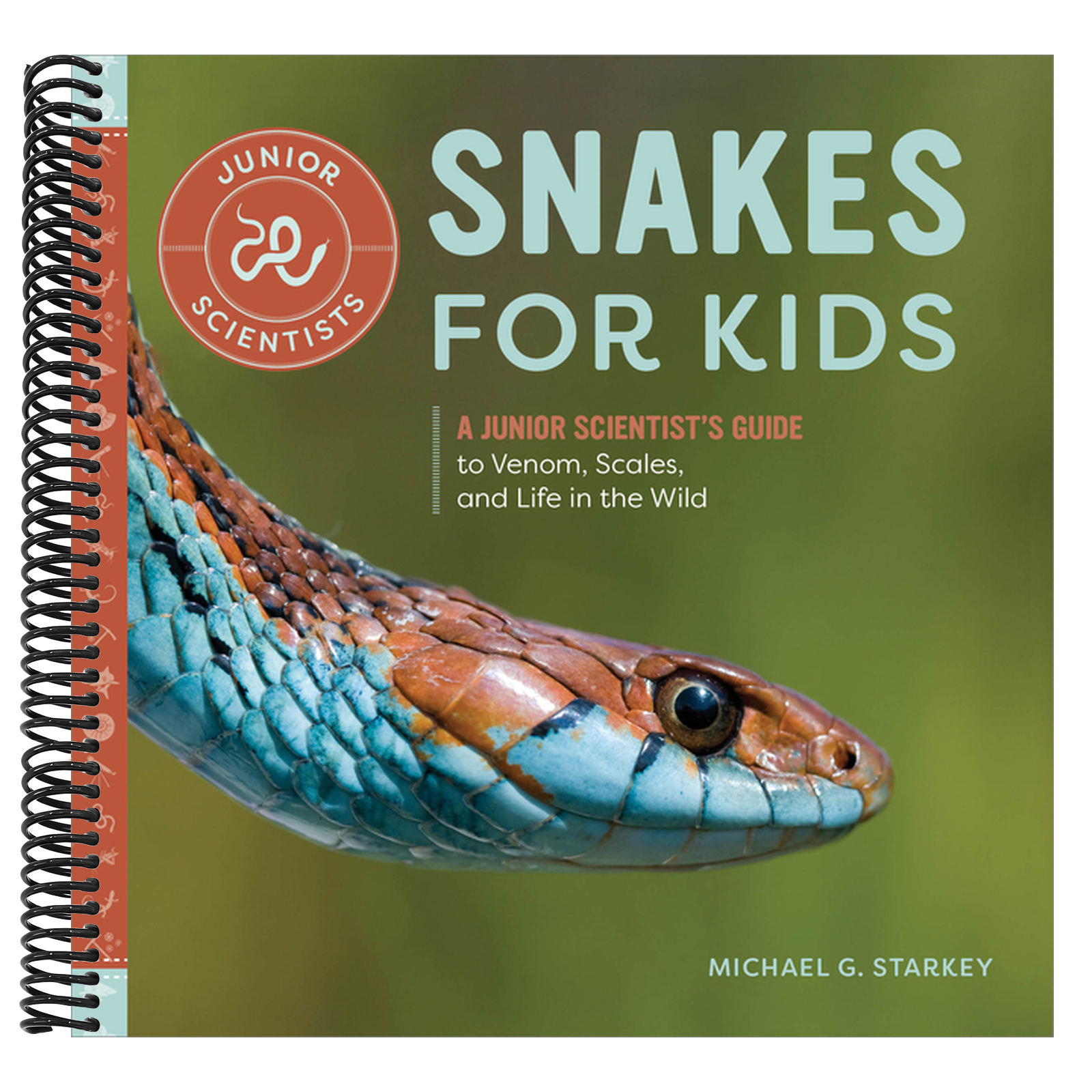 Snakes for Kids: A Junior Scientist's Guide to Venom, Scales, and Life in the Wild