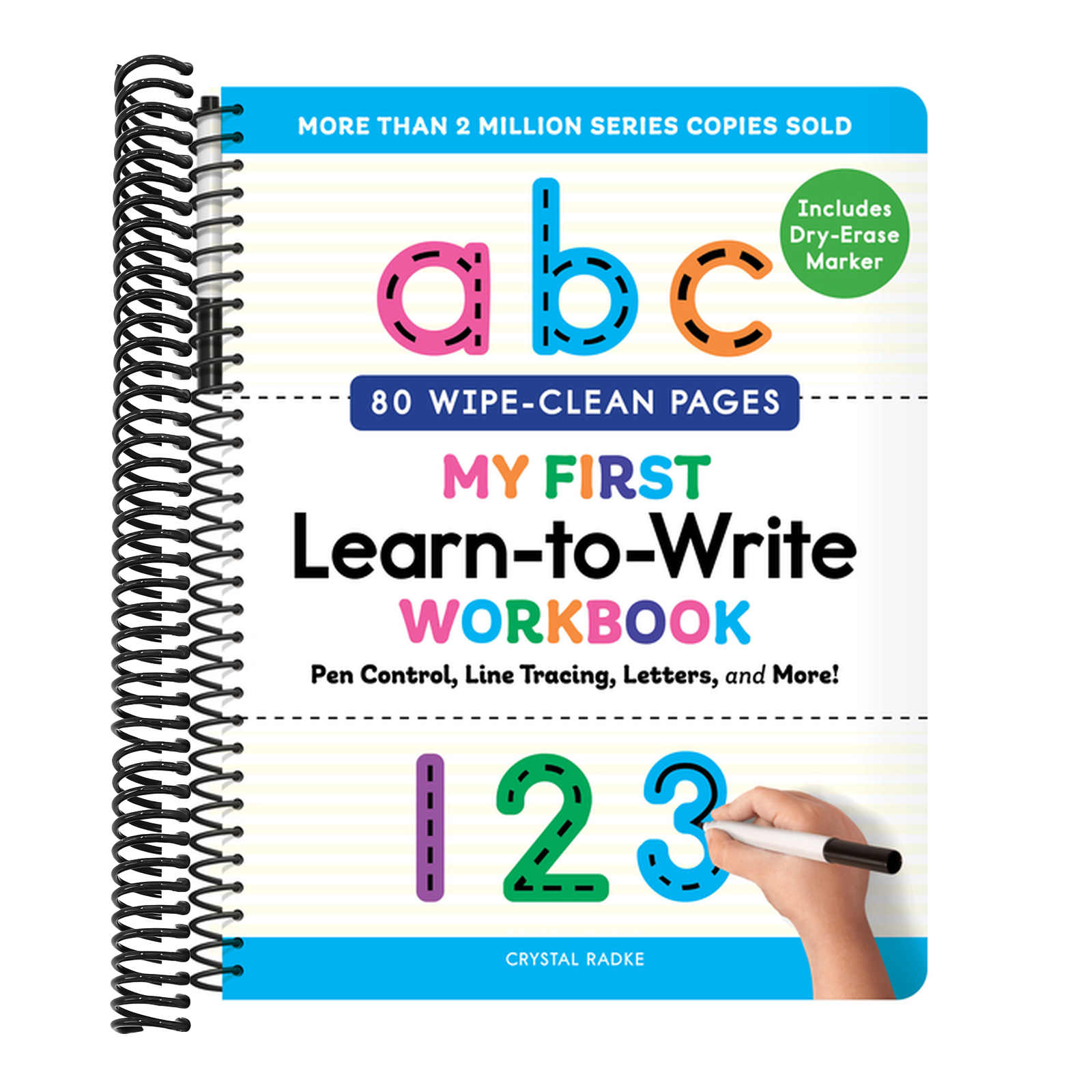 My First Learn-To-Write Workbook: Pen Control, Line Tracing, Letters, and More!