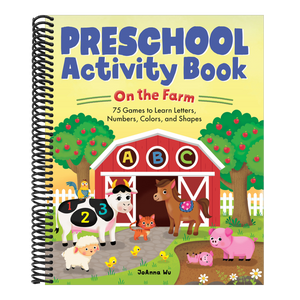 Preschool Activity Book on the Farm: 75 Games to Learn Letters, Numbers, Colors, and Shapes