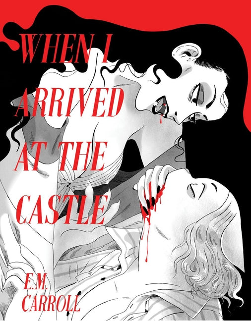 When I Arrived at the Castle (Revised)