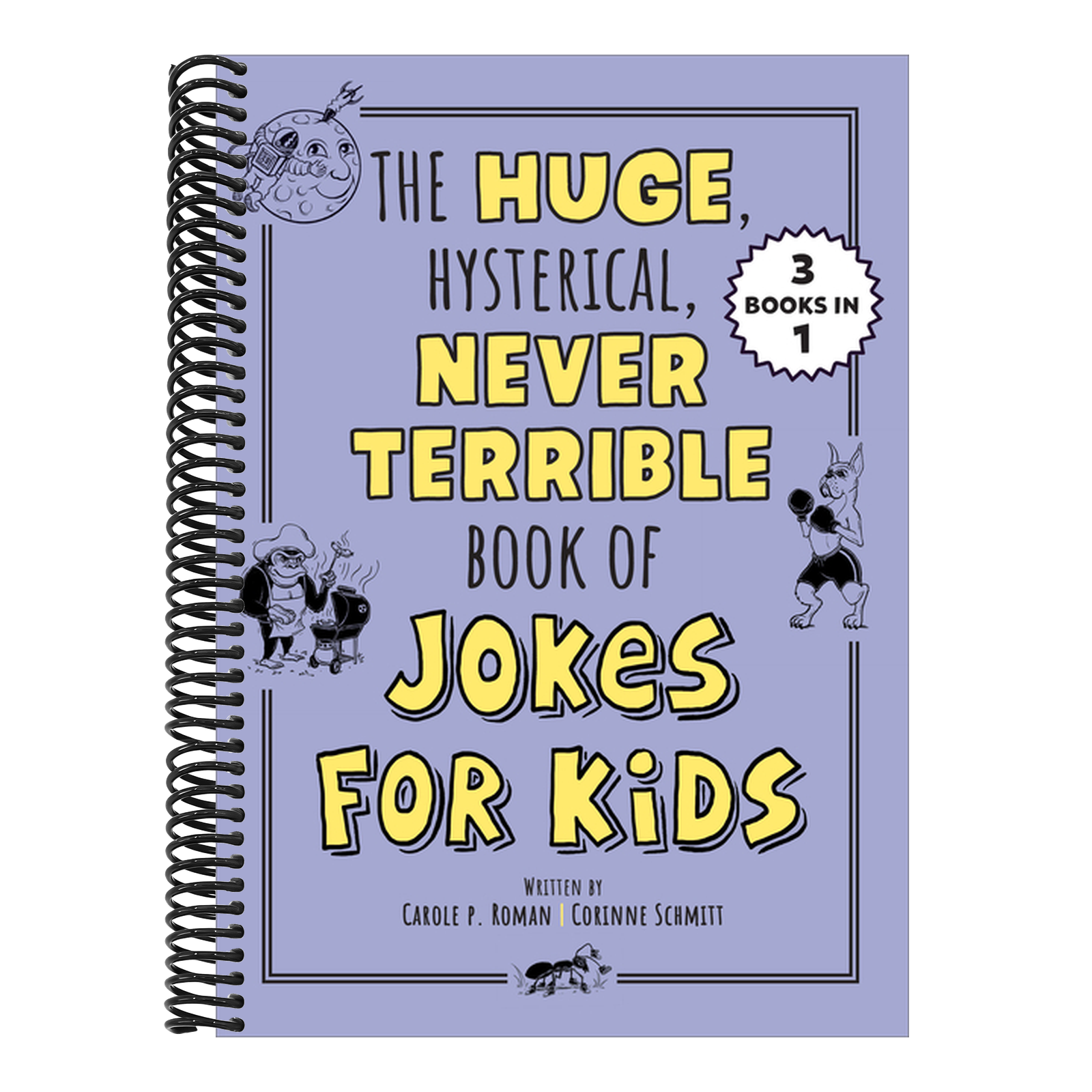 The Huge, Hysterical, Never Terrible Book of Jokes for Kids