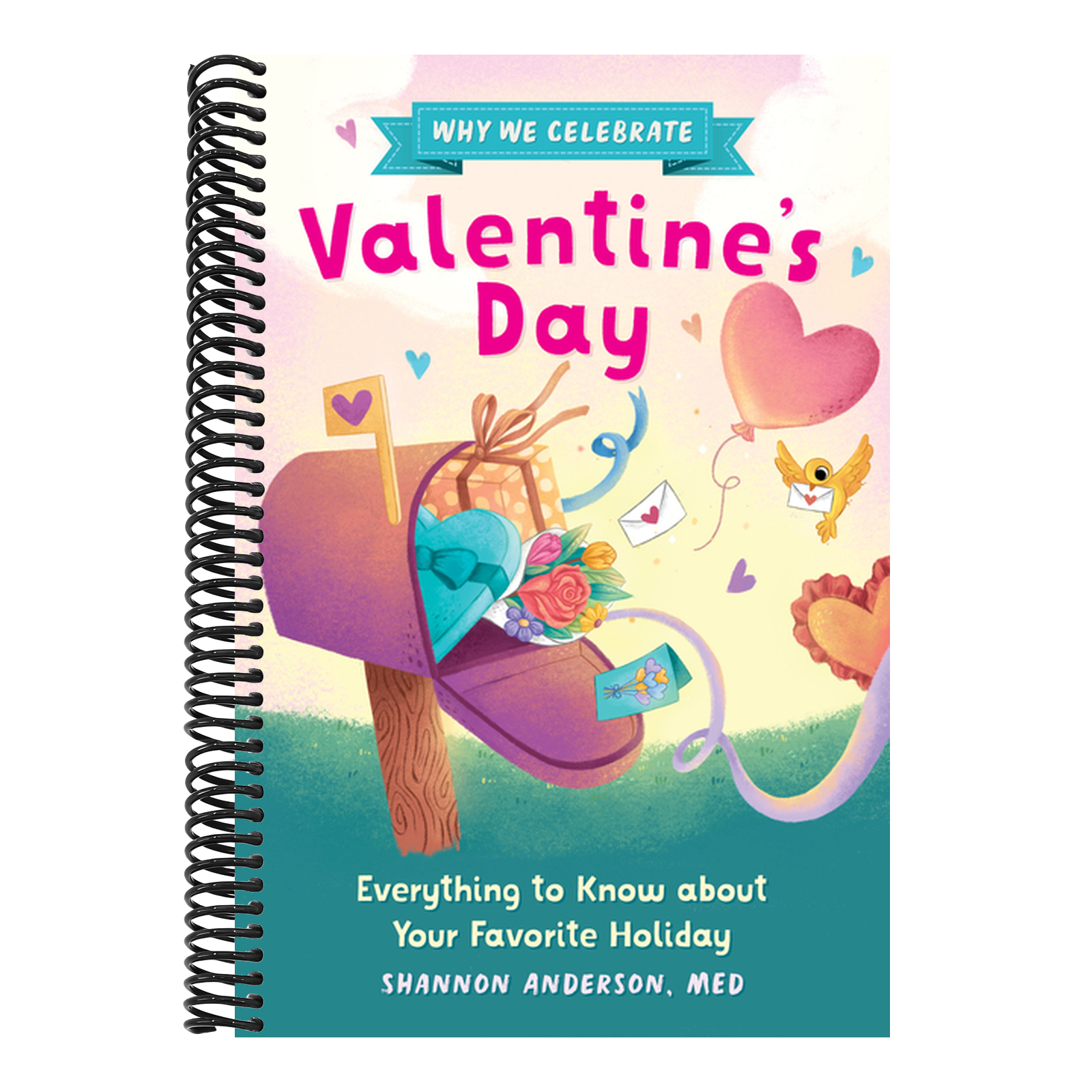 Why We Celebrate Valentine's Day: Everything to Know about Your Favorite Holiday