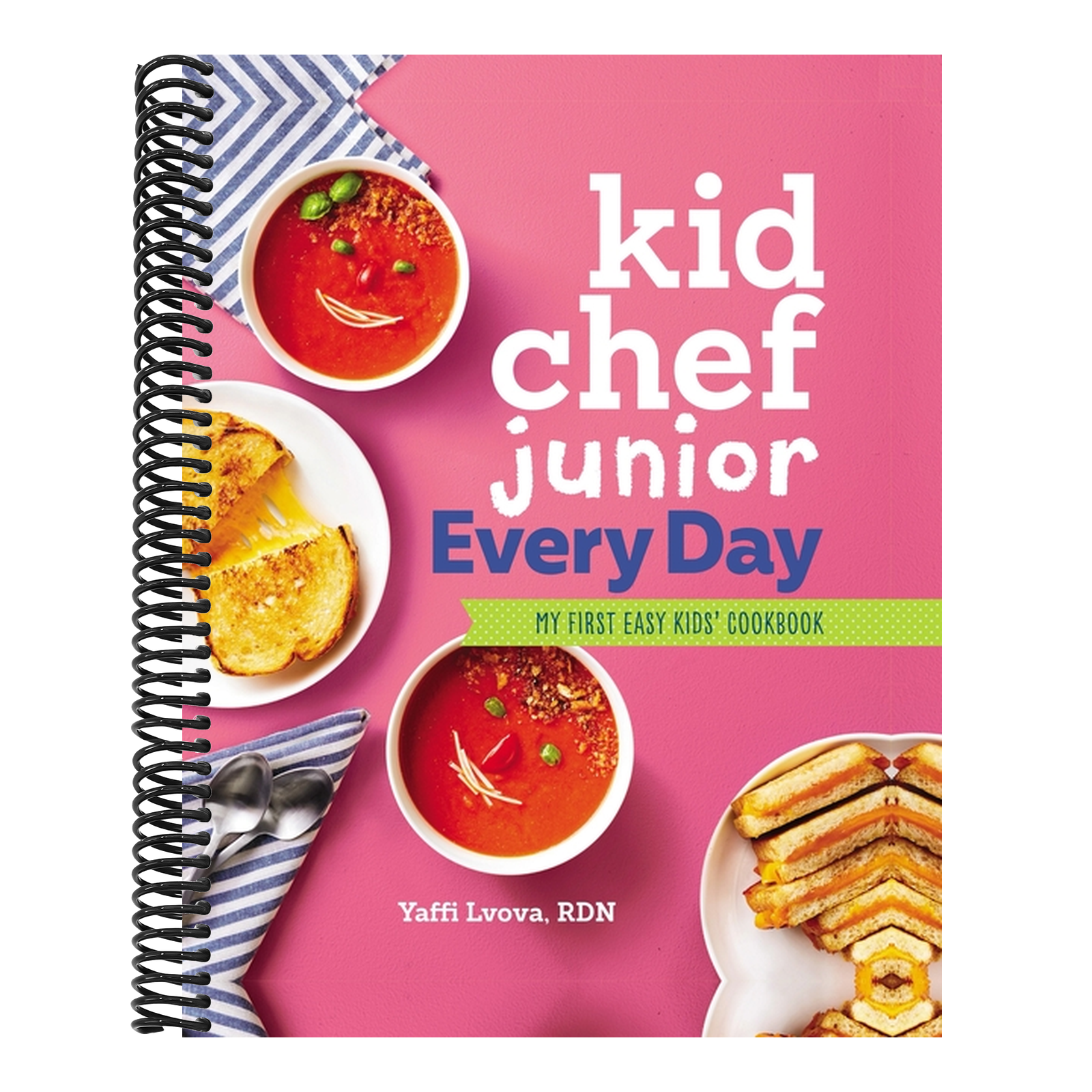 Kid Chef Junior Every Day: My First Easy Kids' Cookbook