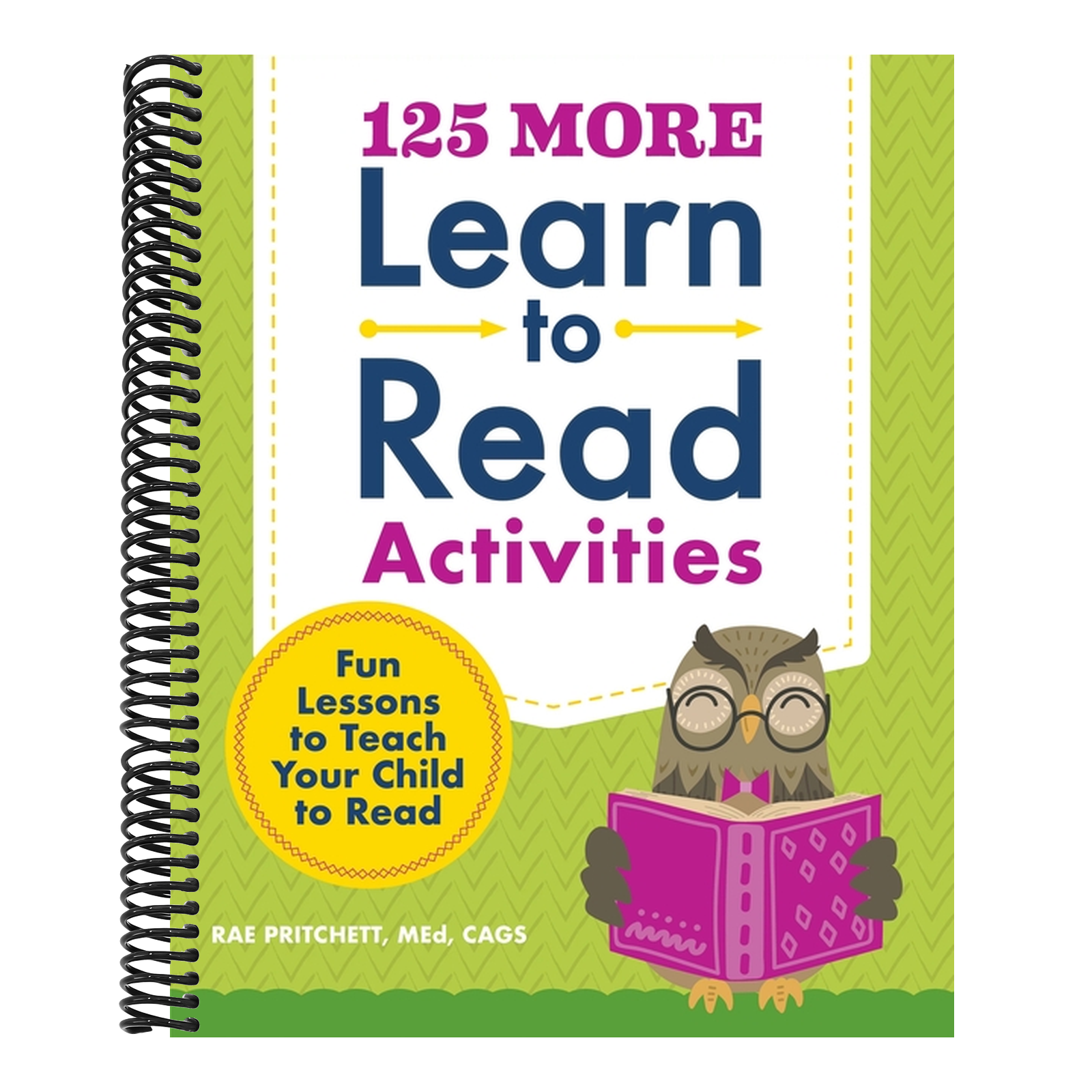 125 More Learn to Read Activities: Fun Lessons to Teach Your Child to Read