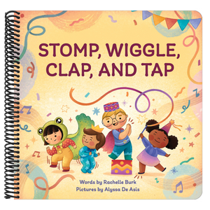 Stomp, Wiggle, Clap, and Tap