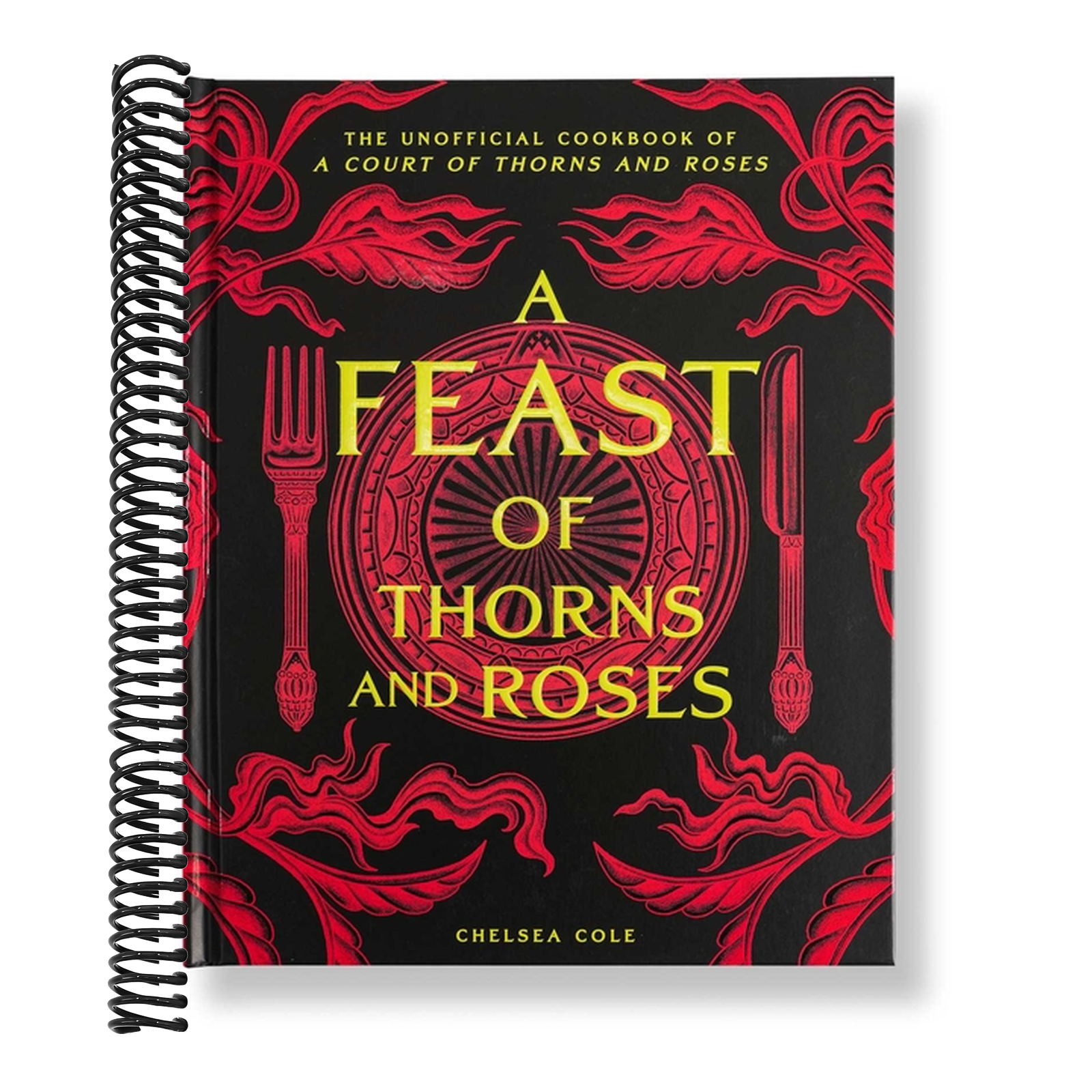 A Feast of Thorns and Roses: The Unofficial Cookbook of a Court of Thorns and Roses