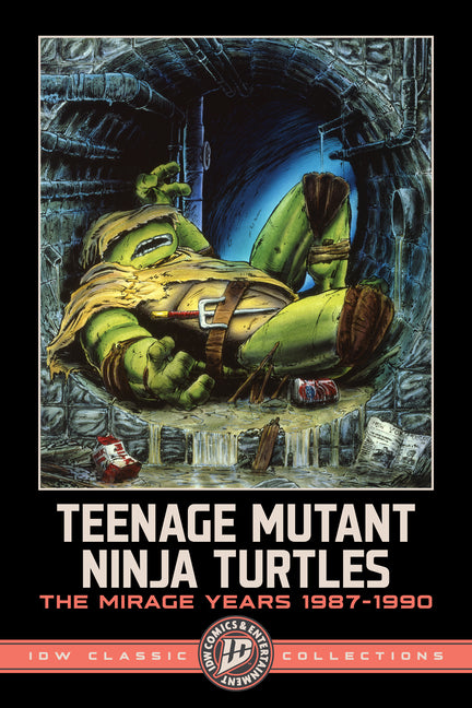 Teenage Mutant Ninja Turtles: The Mirage Years 1987-1990--IDW Classic Collections
