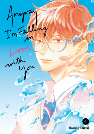 Anyway, I'm Falling in Love with You. 4