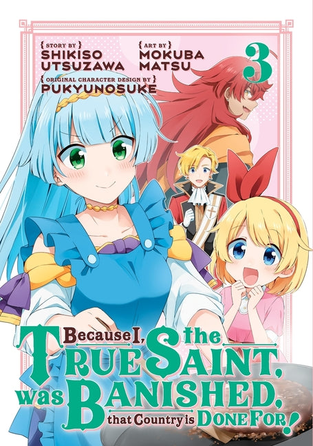 Because I, the True Saint, was Banished, that Country is Done For! 3