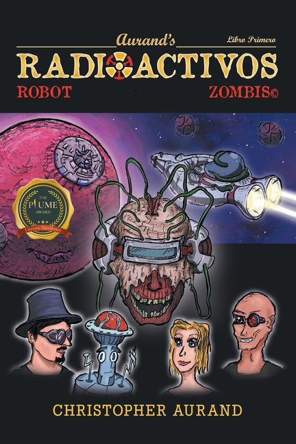 Zombis Robot Radioactivos: Libro Primero