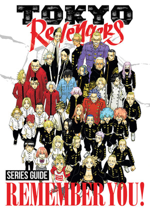 Tokyo Revengers Series Guide: Remember You!