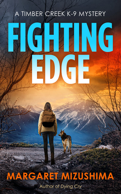 Fighting Edge: A Timber Creek K-9 Mystery (Timber Creek K-9 Mystery)