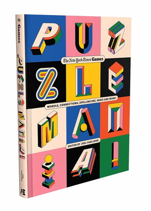 Puzzle Mania!: Wordle, Connections, Spelling Bee, Minis and More! (New York Times Games Books)