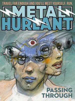 Metal Hurlant: Passing Through
