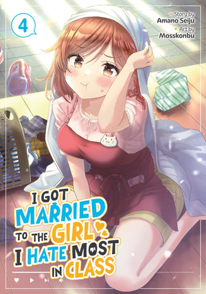 I Got Married to the Girl I Hate Most in Class (Manga) Vol. 4