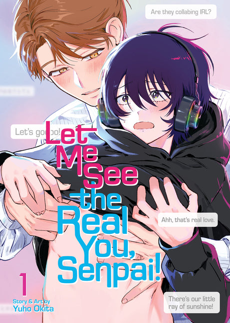 Let Me See the Real You, Senpai! Vol. 1