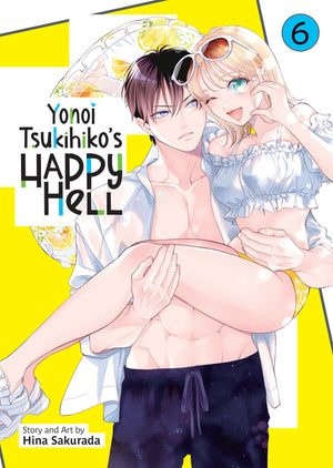 Yonoi Tsukihiko's Happy Hell Vol. 6