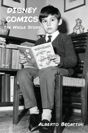Disney Comics: The Whole Story