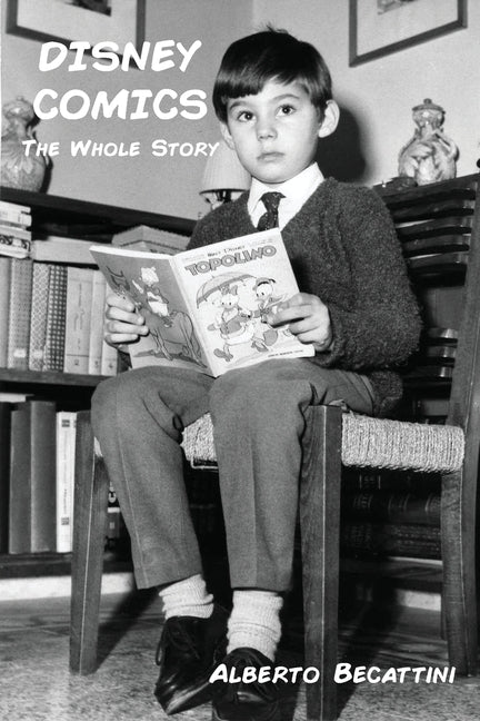 Disney Comics: The Whole Story