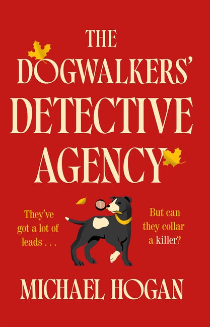 The Dogwalkers' Detective Agency (The Dog Walker's Detective Agency Mystery)
