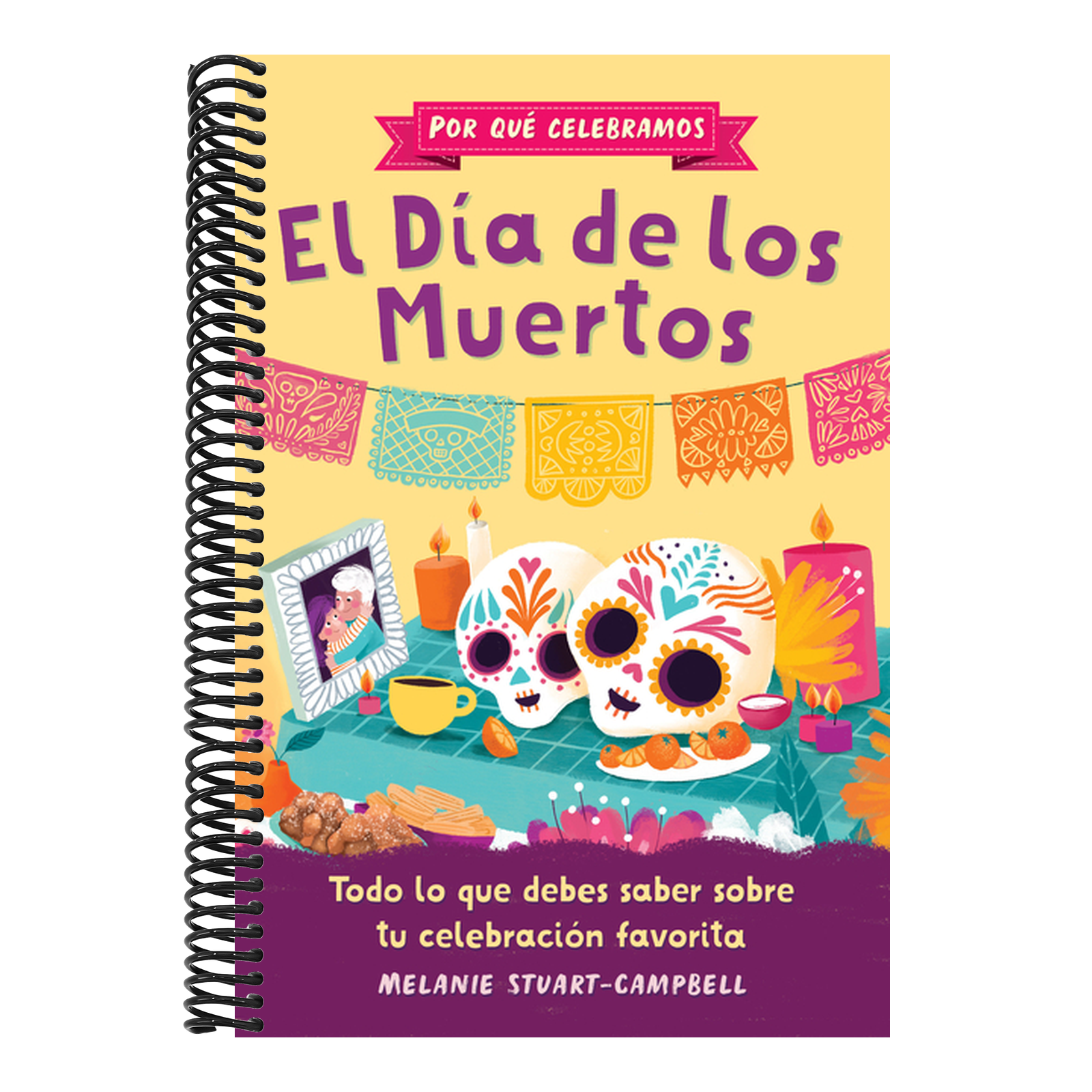 Por Qué Celebramos El Día de Los Muertos: Todo Lo Que Debes Saber Sobre Tu Celebración Favorita