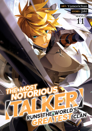 The Most Notorious Talker Runs the World's Greatest Clan (Manga) Vol. 11