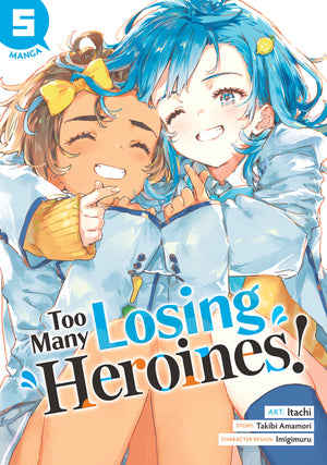 Too Many Losing Heroines! (Manga) Vol. 5