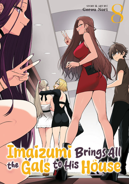 Imaizumi Brings All the Gals to His House Vol. 8