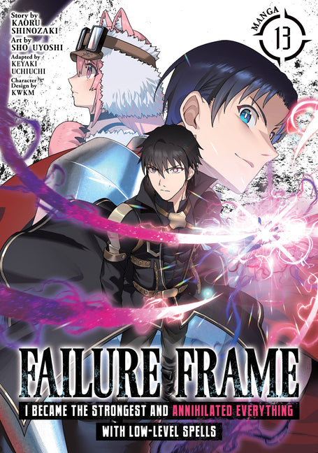 Failure Frame: I Became the Strongest and Annihilated Everything with Low-Level Spells (Manga) Vol. 13