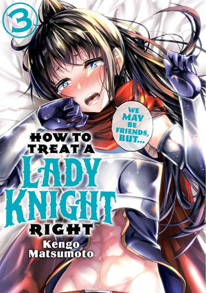 How to Treat a Lady Knight Right 3