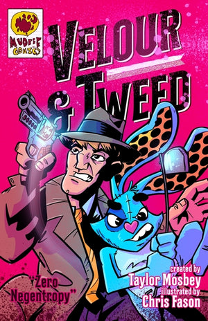 Velour & Tweed: Zero Negentropy