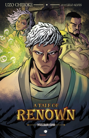 A Tale of Renown: Volume One