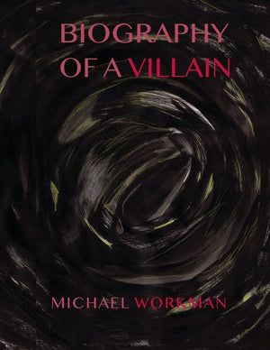 Biography of a Villain
