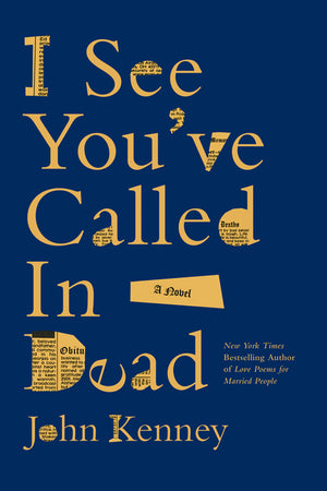 I See You've Called in Dead (1ST ed.)