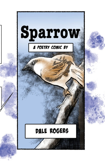 Sparrow: A Poetry Comic