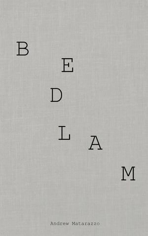Bedlam (Bedlam Trilogy #1)