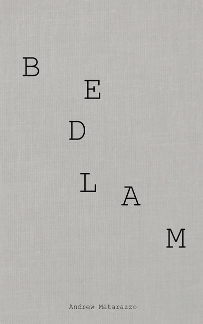 Bedlam (Bedlam Trilogy #1)