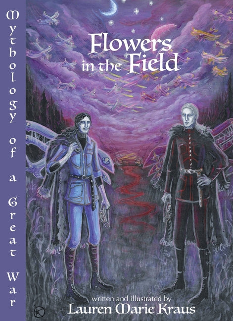 Flowers in the Field: Mythology of a Great War