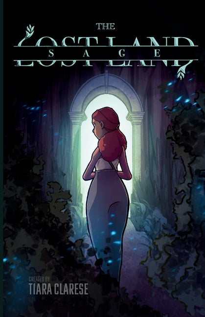 The Lost Land Sage: Volume 1