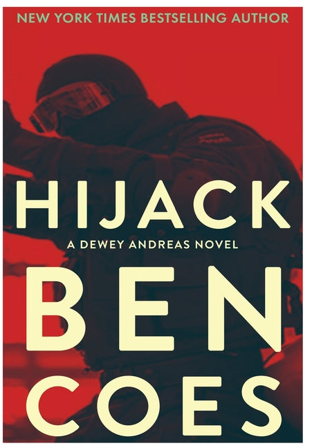 Hijack: A Dewey Andreas Novel (Dewey Andreas #10)