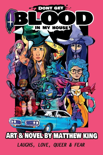 Don't get Blood in my House (Published by Matthew King)