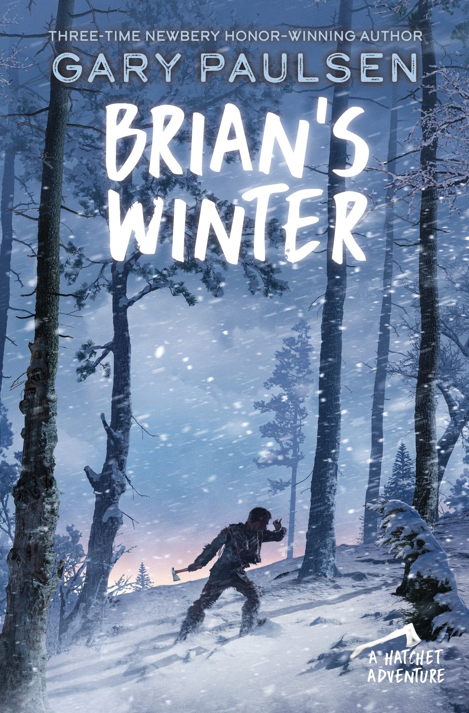 Complete Hatchet Set: Hatchet, The River, Brian's Winter, Brian's Return, Brian's Hunt (5 Books)