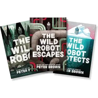 Peter Brown's The Wild Robot 3 Book Series – Includes The Wild Robot, The Wild Robot Escapes, The Wild Robot Protects