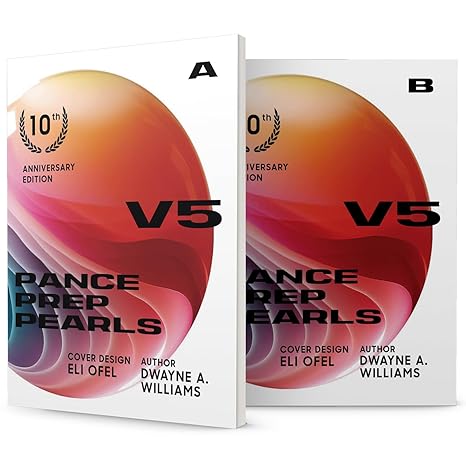 The PANCE PREP PEARLS V5 BOOK Series, 2 Books collection set. COLLECTOR'S EDITION, 10th Anniversary edition by DWAYNE A WILLIAMS